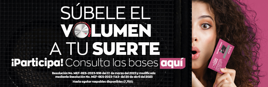 Súbele el volumen a tu suerte: bases promoción Avon